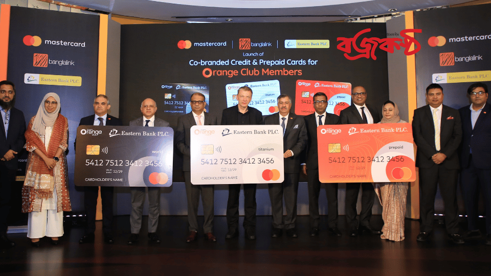 Banglalink brings in co-branded cards in collaboration with EBL and Mastercard  A new world of rewards awaits Orange Club members