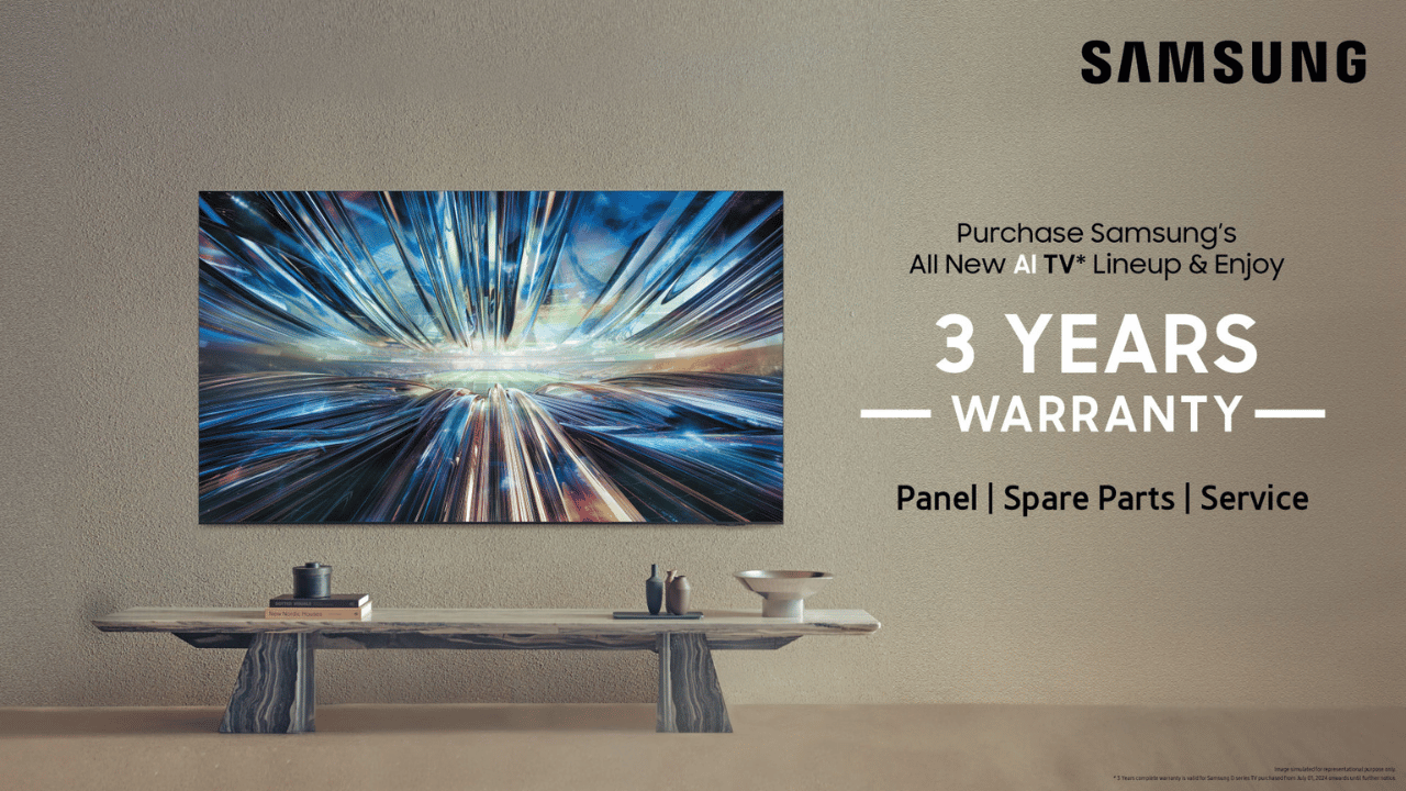 3-years’ Complete Warranty on selected Samsung TVs! Peace of mind ensured by the Global #1 television brand